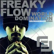 Freaky Flow - World Domination