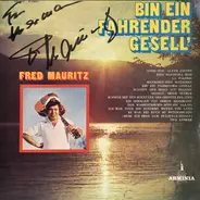 Fred Mauritz - Bin Ein Fahrender Gesell'