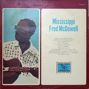 Fred McDowell - Mississippi Fred McDowell