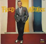 Fred Astaire - Fred Astaire