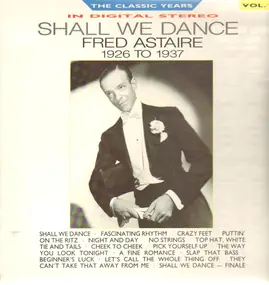 Fred Astaire - Shall We Dance - 1926 To 1937