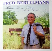 Fred Bertelmann - Heimat Deine Sterne - Unsere Schönsten Lieder
