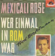 Fred Bertelmann - Mexicali Rose