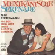 Fred Bertelmann - Mexikanische Serenade