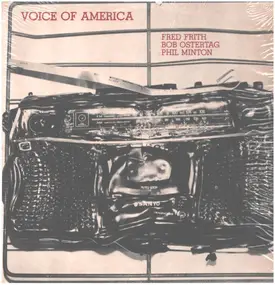 Fred Frith - Voice of America
