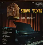 Fred Hartley - Show Tunes