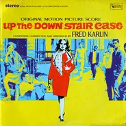 Fred Karlin - Up The Down Stair Case