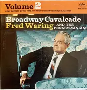 Fred Waring & The Pennsylvanians - Broadway Cavalcade Vol. 2