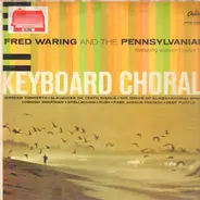 Fred Waring & The Pennsylvanians - Keyboard Chorale
