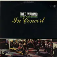 Fred Waring & The Pennsylvanians - In Concert