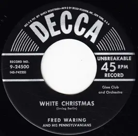 Fred Waring & His Pennsylvanians - White Christmas / Twelve Days Of Christmas