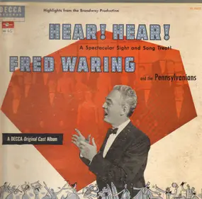 Fred Waring - Hear! Hear! (A Spectacular Sight And Song Treat)