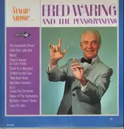 Fred Waring & The Pennsylvanians - The Magic Music of Fred Waring And the Pennsylvanians