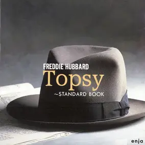Freddie Hubbard - Topsy - Standard Book