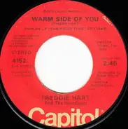 Freddie Hart And The Heartbeats - Warm Side Of You / I Love You, I Just Don't Like You