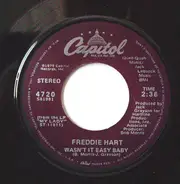 Freddie Hart - Wasn't It Easy Baby