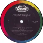 Freddie Jackson - Have You Ever Loved Somebody