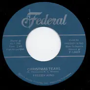 Freddie King - Christmas Tears / I Hear Jingle Bells
