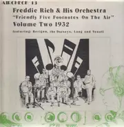 Freddie Rich - Friendly Five Footnotes On The Air - Volume Two 1932