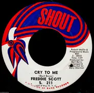 Freddie Scott - Cry To Me