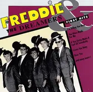 Freddie & The Dreamers - First Hits