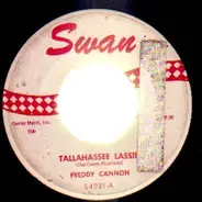Freddie Cannon - Tallahassee Lassie / You Know