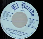 Freddie Hart - My Favorite Entertainer / I Don't Want To Lose You
