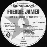 Freddie James - I Can't Get Enough (Of Your Love)