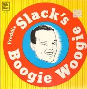 Freddie Slack - Boogie Woogie