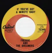 Freddie & The Dreamers - If You've Got A Minute, Baby
