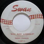 Freddy Cannon - Buzz Buzz A-Diddle-It / Opportunity