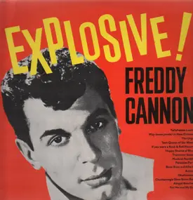Freddy Cannon - Explosive!