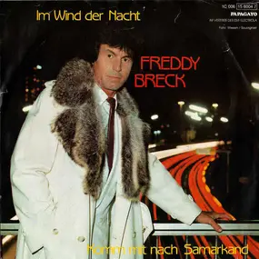 Freddy Breck - Im Wind Der Nacht / Komm Mit Nach Samarkant