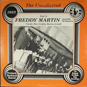 Freddy Martin & His Orchestra - The Uncollected Vol. 3 - 1952
