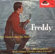 Freddy, Freddy Quinn - Die Gitarre Und Das Meer