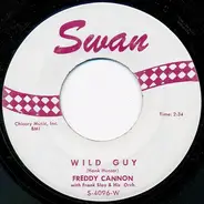 Freddy Cannon With Frank Slay And His Orchestra - Teen Queen Of The Week / Wild Guy