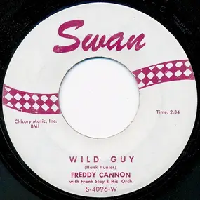Freddy Cannon - Teen Queen Of The Week / Wild Guy