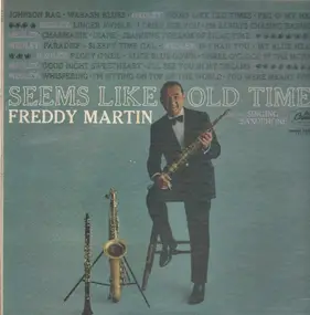 Freddy Martin & His Orchestra - Seems Like Old Times
