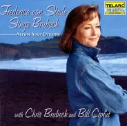 Frederica von Stade with Chris Brubeck and Bill Crofut - Across Your Dreams • Frederica von Stade Sings Brubeck