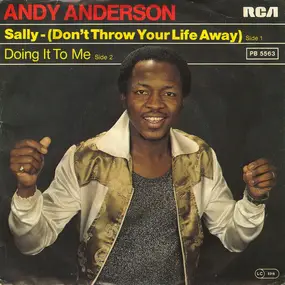 Andy Anderson - Sally -  (Don't Throw Your Life Away)