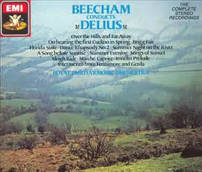 Frederick Delius - Beecham Conducts Delius