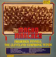 Frederick Fennell , The Cleveland Symphonic Winds - Macho Marches
