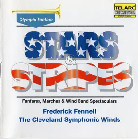 Frederick Fennell - Stars & Stripes - Fanfares, Marches & Wind Band Spectaculars