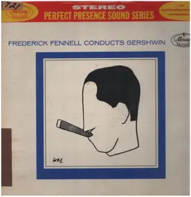 Frederick Fennell - Frederick Fennell Conducts Gershwin
