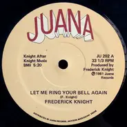 Frederick Knight - Let Me Ring Your Bell Again