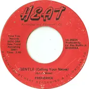 Frederick - Gentle (Calling Your Name)