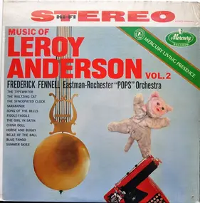 Frederick Fennell - Music Of Leroy Anderson, Vol. 2