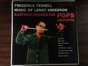 Frederick Fennell - Music Of Leroy Anderson