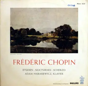 Frédéric Chopin - Etüden · Nocturnes · Scherzo