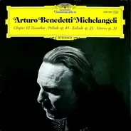 Frédéric Chopin - Arturo Benedetti Michelangeli - 10 Mazurkas · Prélude Op. 45 · Ballade Op.23 · Scherzo Op. 31